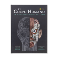 O CORPO HUMANO — UM GUIA EM POP-UP SOBRE ANATOMIA