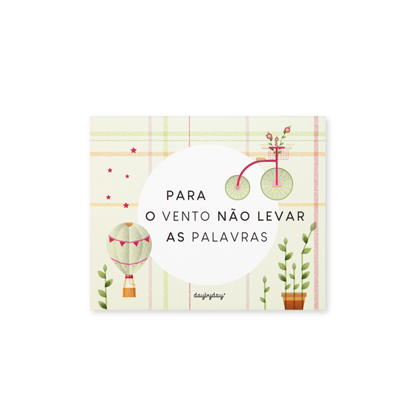 PARA O VENTO NÃO LEVAR AS PALAVRAS