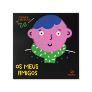 OS MEUS AMIGOS –  CRIAR E RABISCAR
